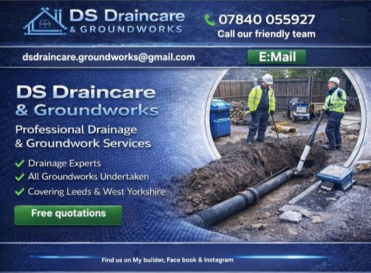 D.S Draincare & Groundworks — Professional drainage and groundwork services covering Leeds & West Yorkshire